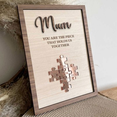 You Are The Piece That Holds Us Together Personalised Mum Puzzle Wood Sign From Kids Gift