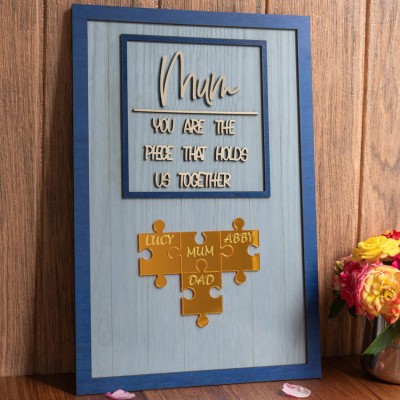 You Are The Piece That Holds Us Together Personalised Mum Puzzle Wood Sign From Kids Gift
